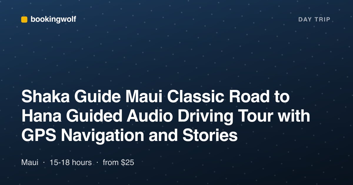Shaka Guide Maui Classic Road to Hana Guided Audio Driving Tour with GPS Navigation and Stories