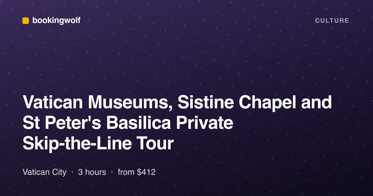 Vatican Museums, Sistine Chapel and St Peter's Basilica Private Skip-the-Line Tour
