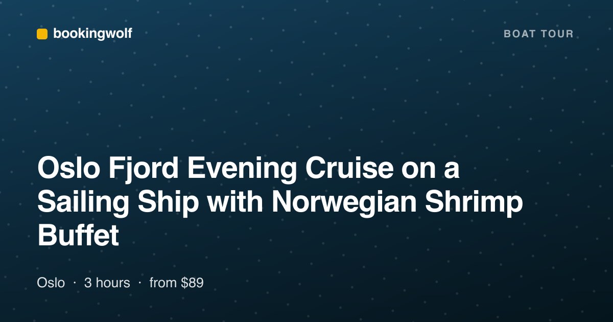 Oslo Fjord Evening Cruise on a Sailing Ship with Norwegian Shrimp Buffet