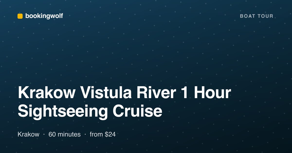 Krakow Vistula River 1 Hour Sightseeing Cruise