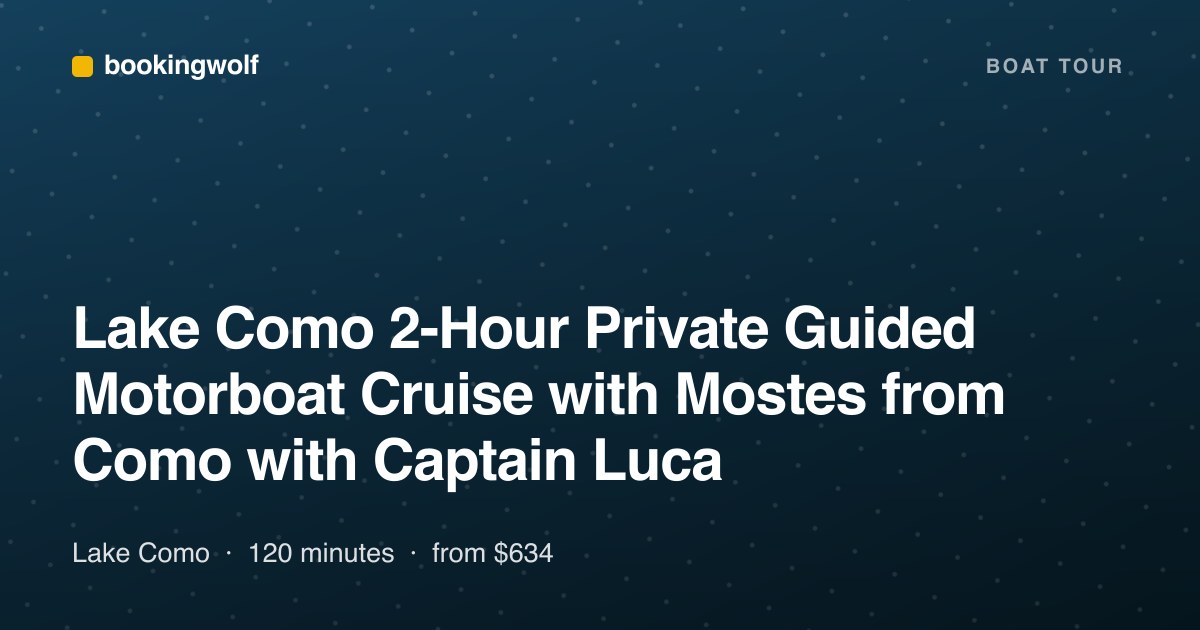 Lake Como 2-Hour Private Guided Motorboat Cruise with Mostes from Como with Captain Luca