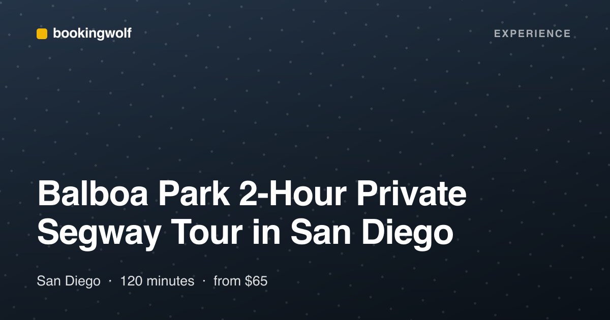 Balboa Park 2-Hour Private Segway Tour in San Diego