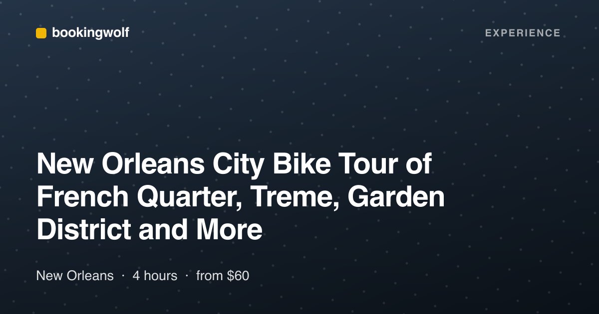 New Orleans City Bike Tour of French Quarter, Treme, Garden District and More