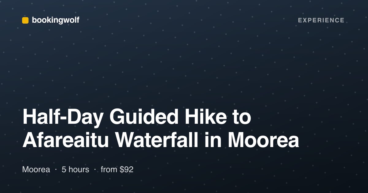 Half-Day Guided Hike to Afareaitu Waterfall in Moorea
