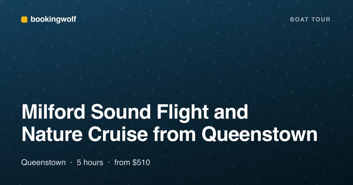 Milford Sound Flight and Nature Cruise from Queenstown