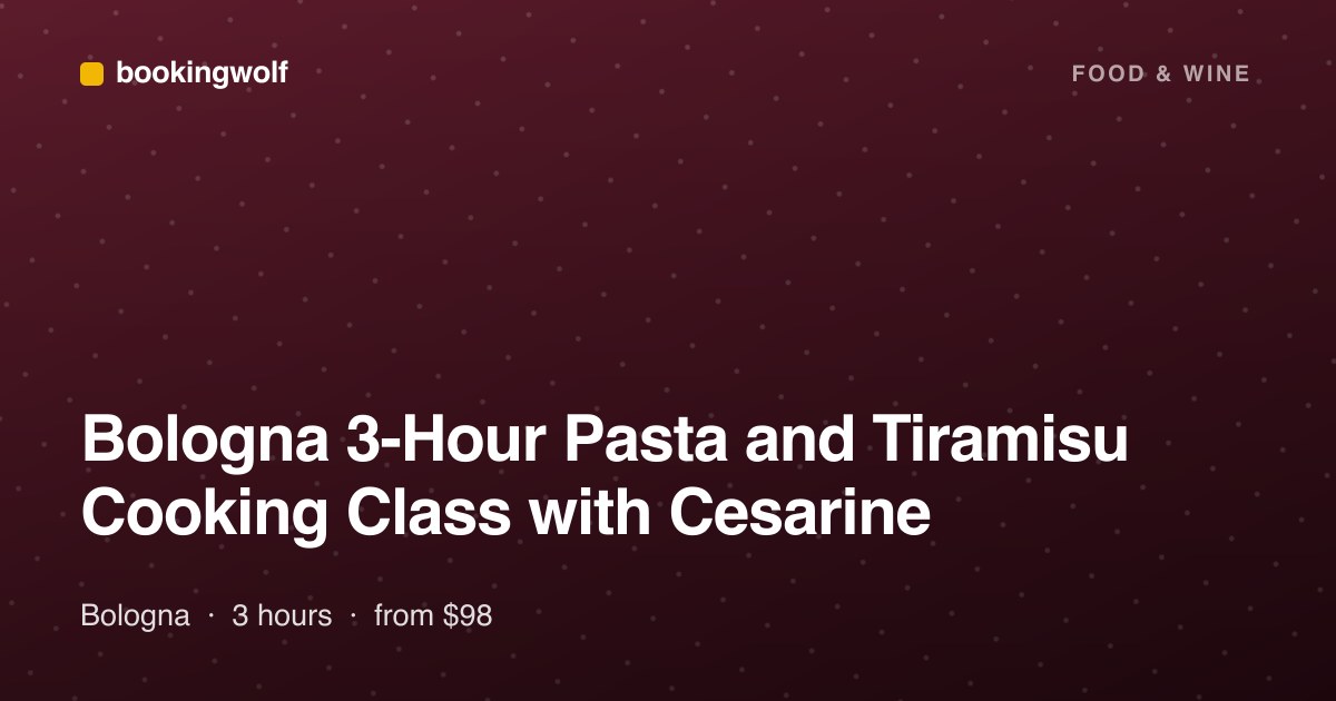 Bologna 3-Hour Pasta and Tiramisu Cooking Class with Cesarine