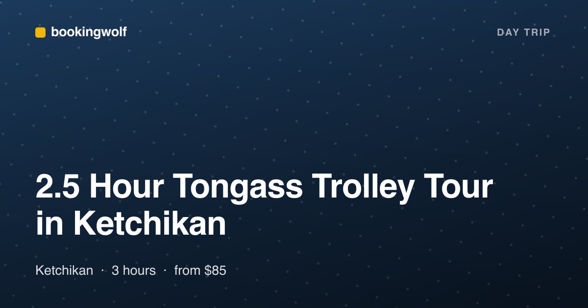 2.5 Hour Tongass Trolley Tour in Ketchikan