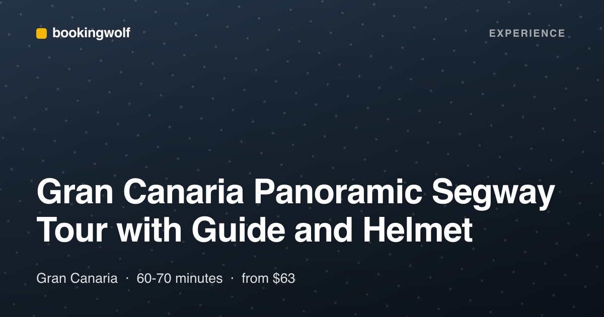 Gran Canaria Panoramic Segway Tour with Guide and Helmet