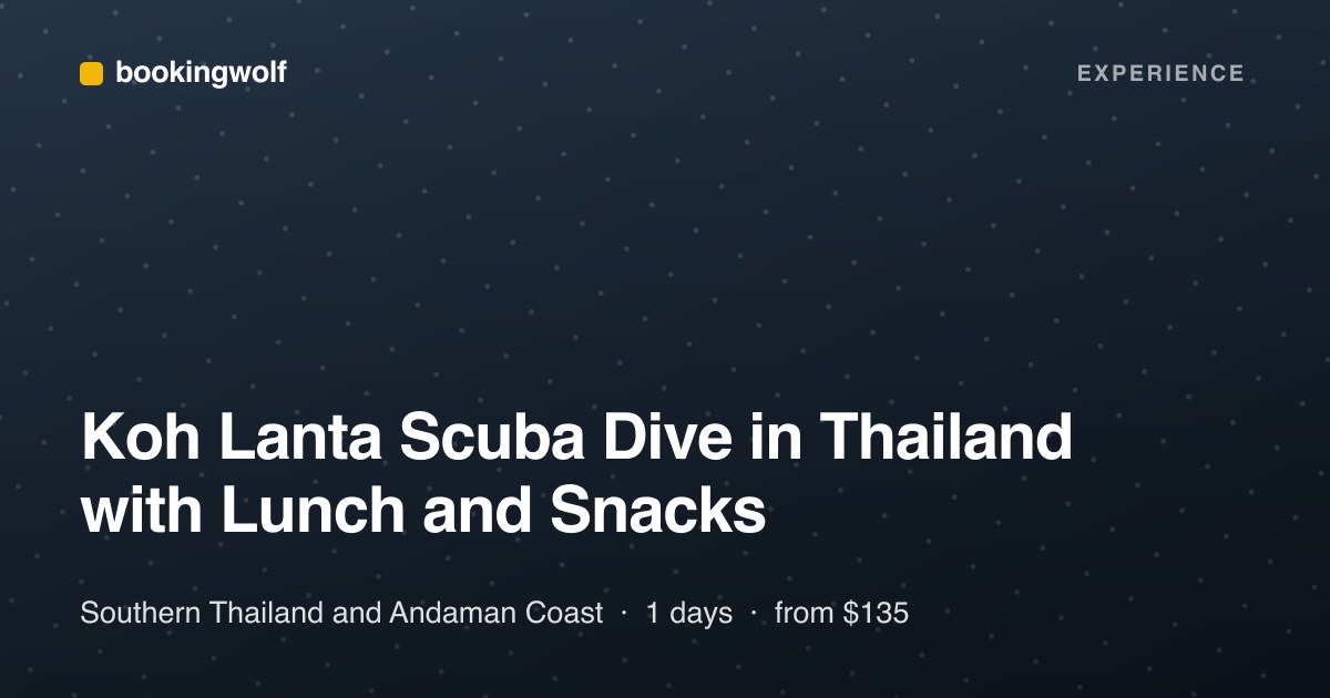 Koh Lanta Scuba Dive in Thailand with Lunch and Snacks