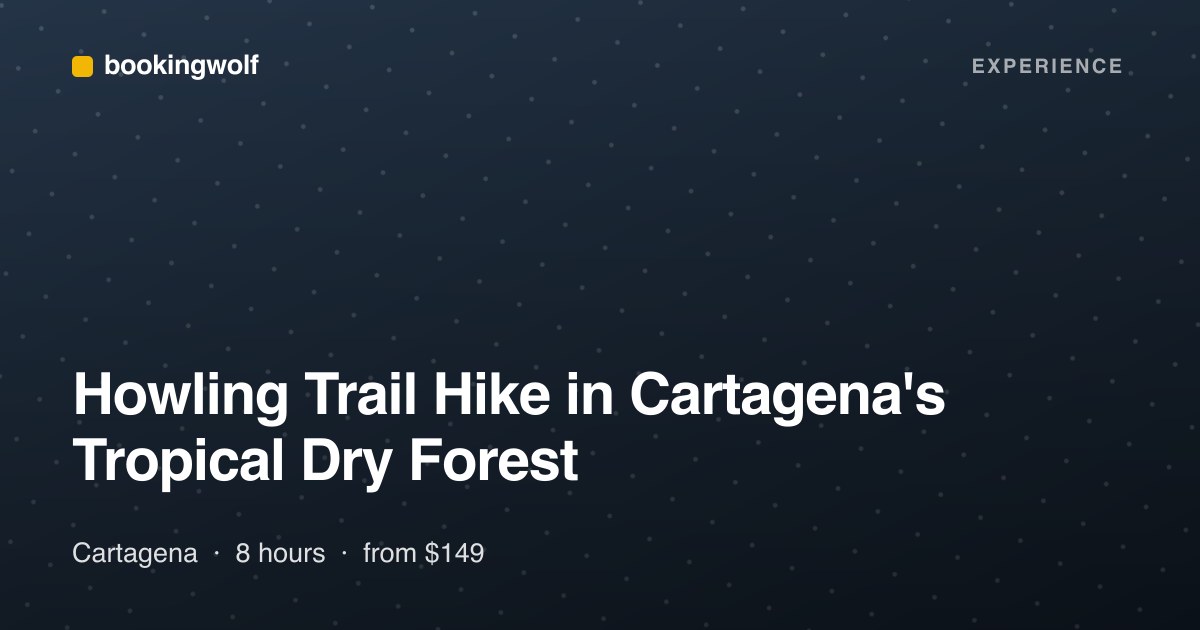 Howling Trail Hike in Cartagena's Tropical Dry Forest