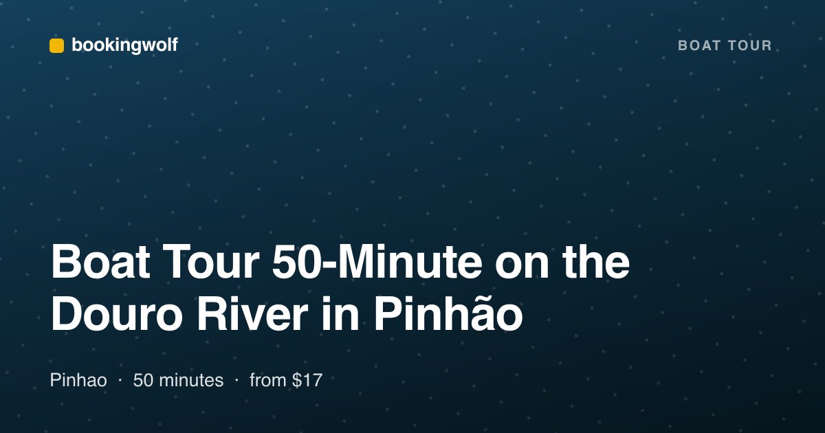 Boat Tour 50-Minute on the Douro River in Pinhão