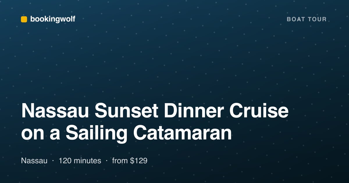 Nassau Sunset Dinner Cruise on a Sailing Catamaran