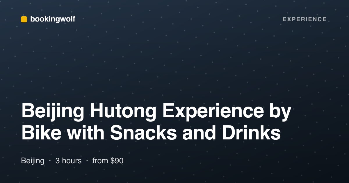 Beijing Hutong Experience by Bike with Snacks and Drinks