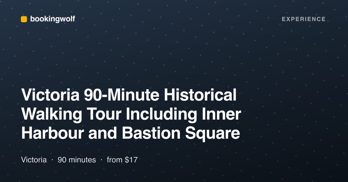 Victoria 90-Minute Historical Walking Tour Including Inner Harbour and Bastion Square