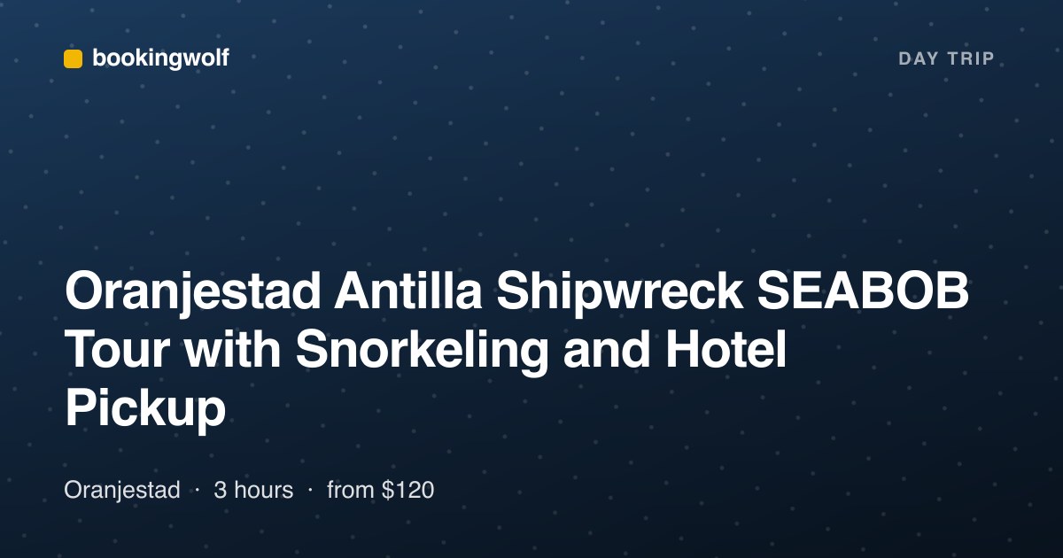 Oranjestad Antilla Shipwreck SEABOB Tour with Snorkeling and Hotel Pickup