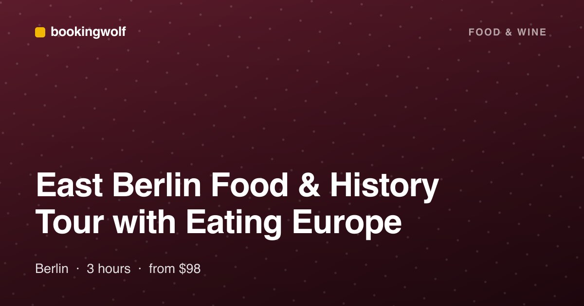East Berlin Food & History Tour with Eating Europe