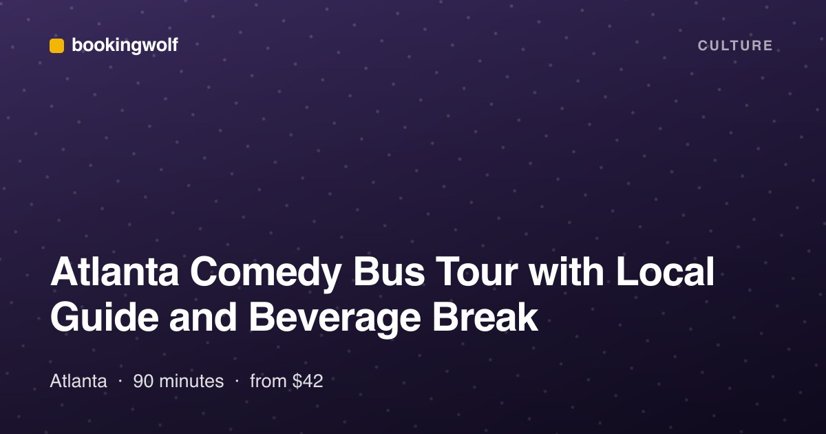 Atlanta Comedy Bus Tour with Local Guide and Beverage Break