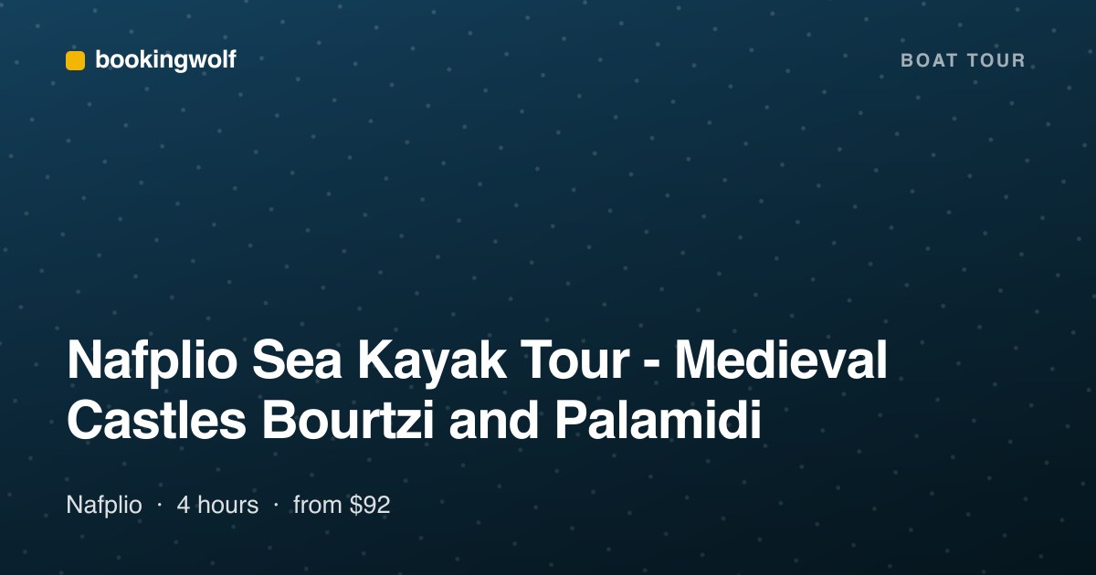 Nafplio Sea Kayak Tour - Medieval Castles Bourtzi and Palamidi