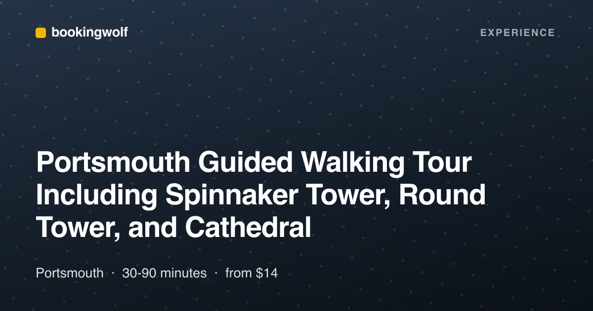 Portsmouth Guided Walking Tour Including Spinnaker Tower, Round Tower, and Cathedral