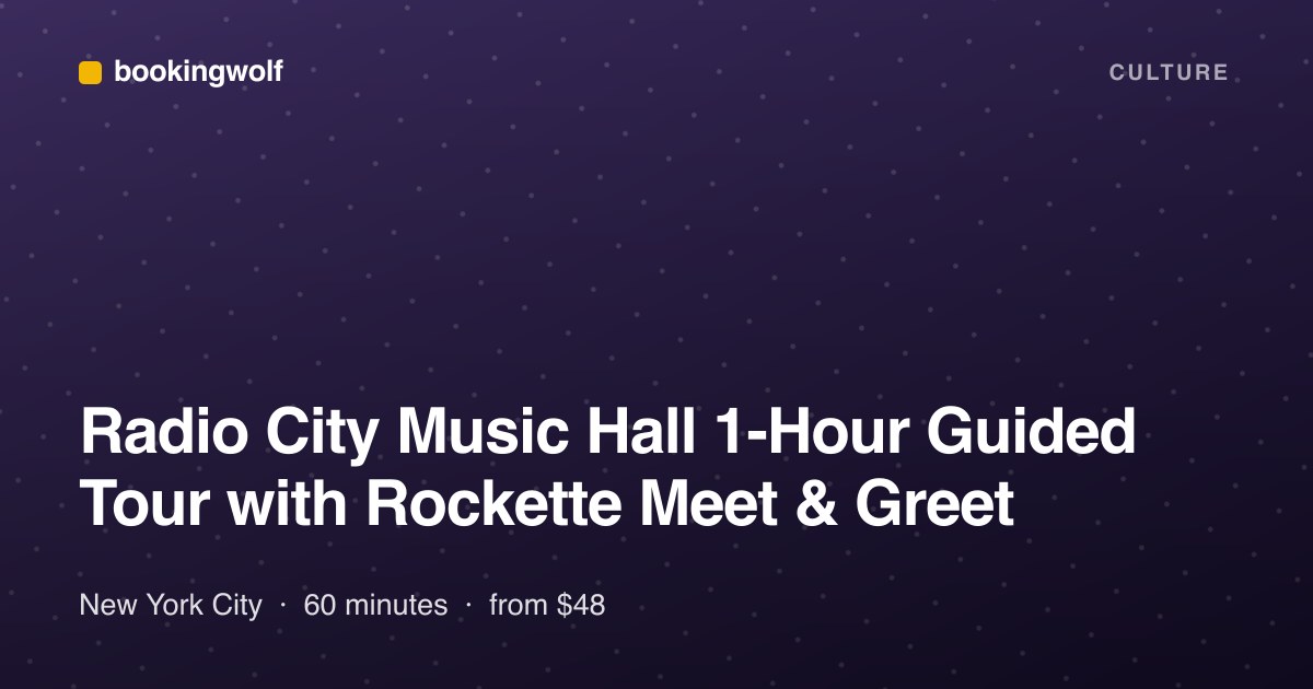 Radio City Music Hall 1-Hour Guided Tour with Rockette Meet & Greet
