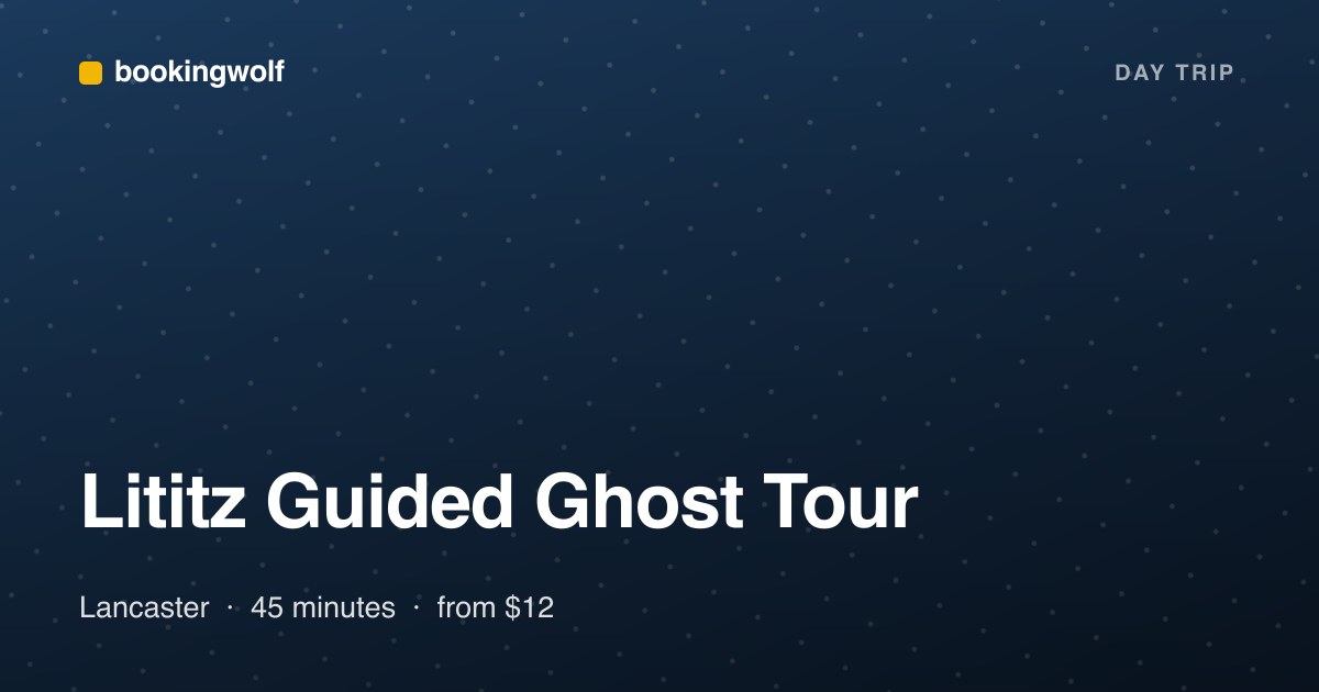 Lititz Guided Ghost Tour