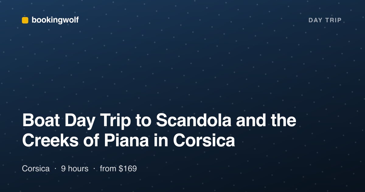 Boat Day Trip to Scandola and the Creeks of Piana in Corsica