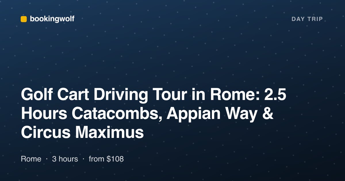 Golf Cart Driving Tour in Rome: 2.5 Hours Catacombs, Appian Way & Circus Maximus