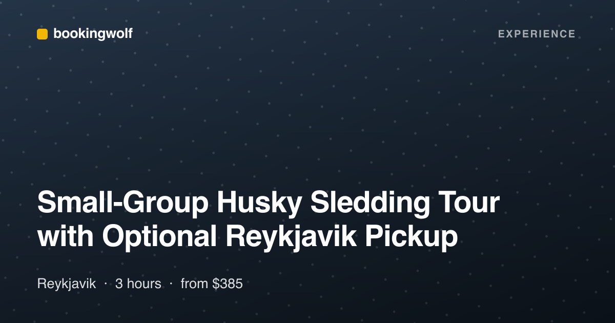 Small-Group Husky Sledding Tour with Optional Reykjavik Pickup
