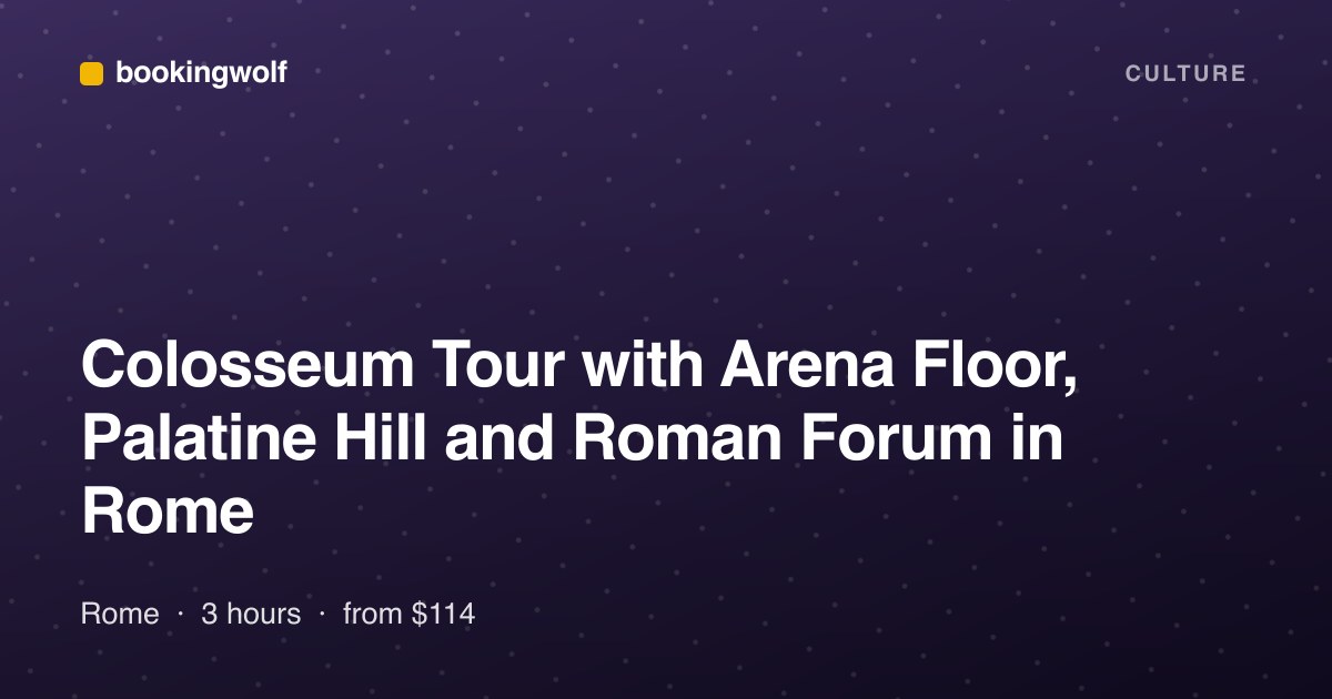 Colosseum Tour with Arena Floor, Palatine Hill and Roman Forum in Rome