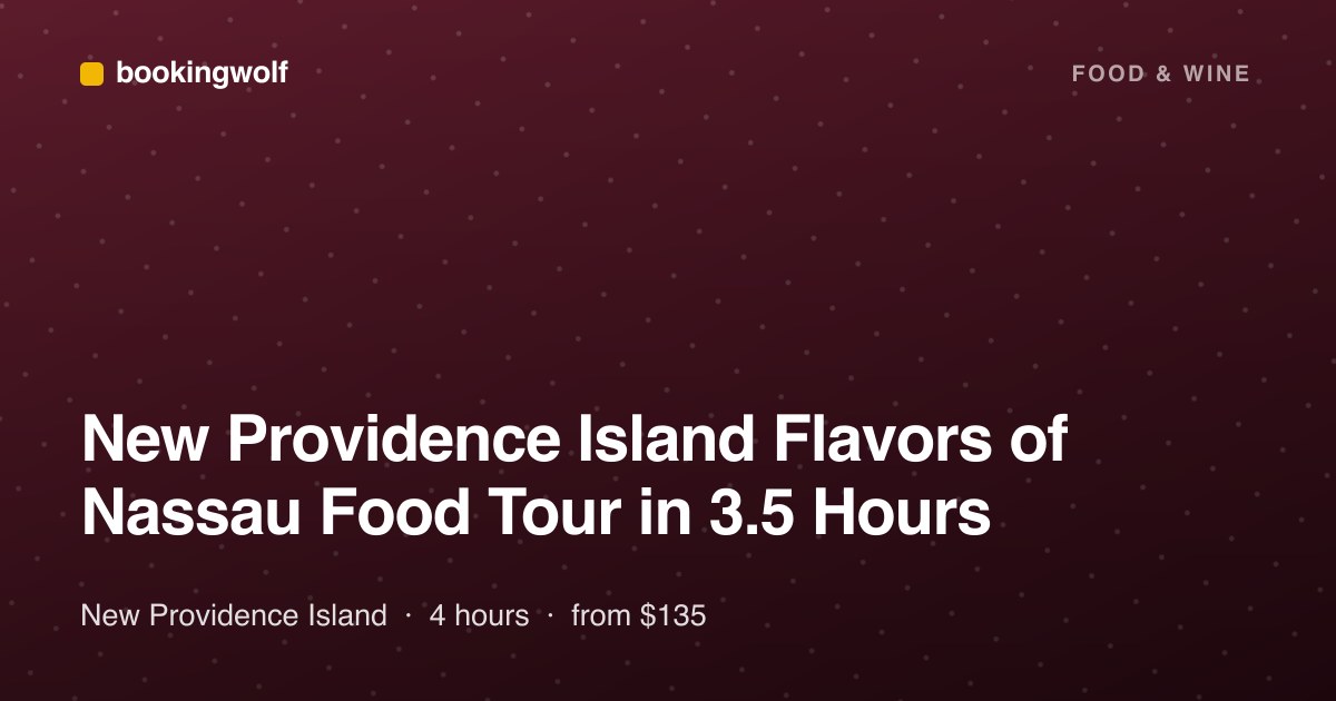 New Providence Island Flavors of Nassau Food Tour in 3.5 Hours