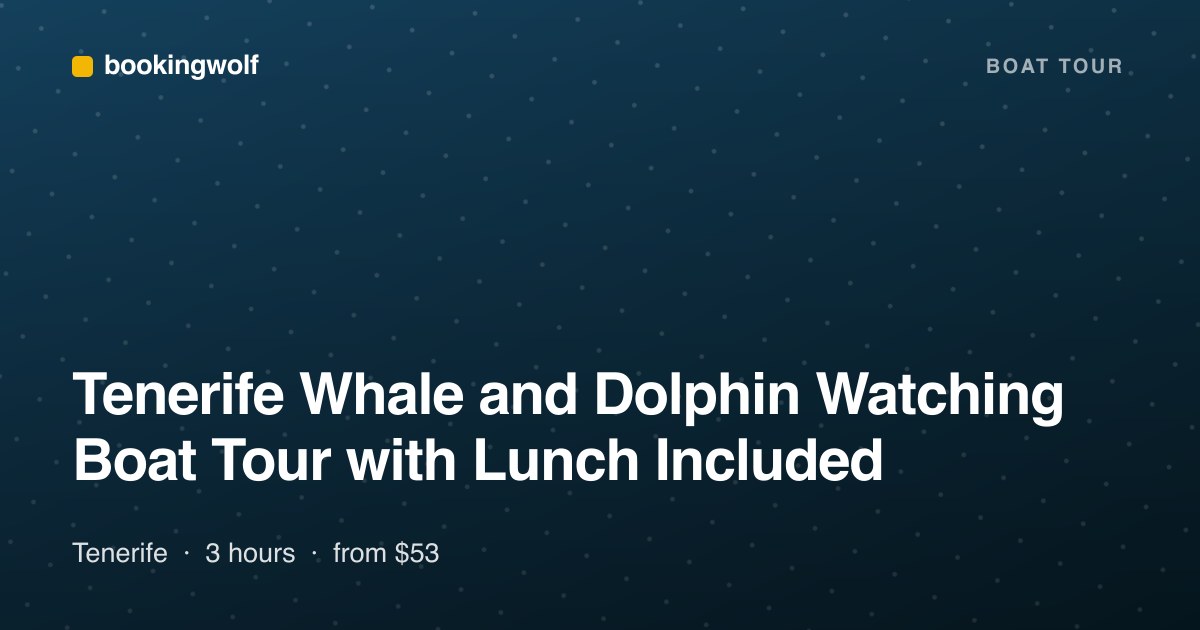 Tenerife Whale and Dolphin Watching Boat Tour with Lunch Included
