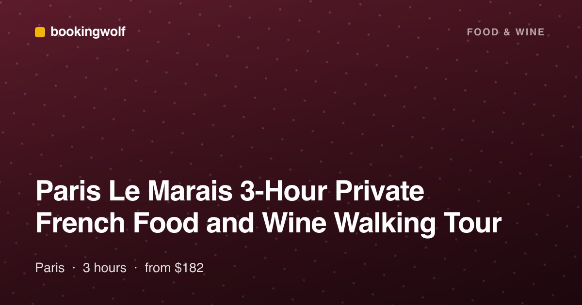 Paris Le Marais 3-Hour Private French Food and Wine Walking Tour