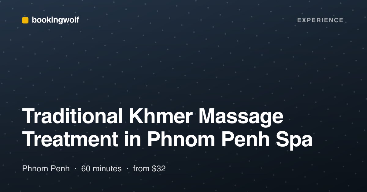 Traditional Khmer Massage Treatment in Phnom Penh Spa