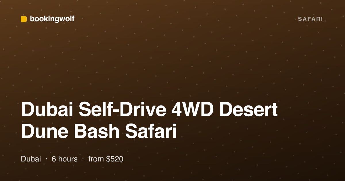 Dubai Self-Drive 4WD Desert Dune Bash Safari