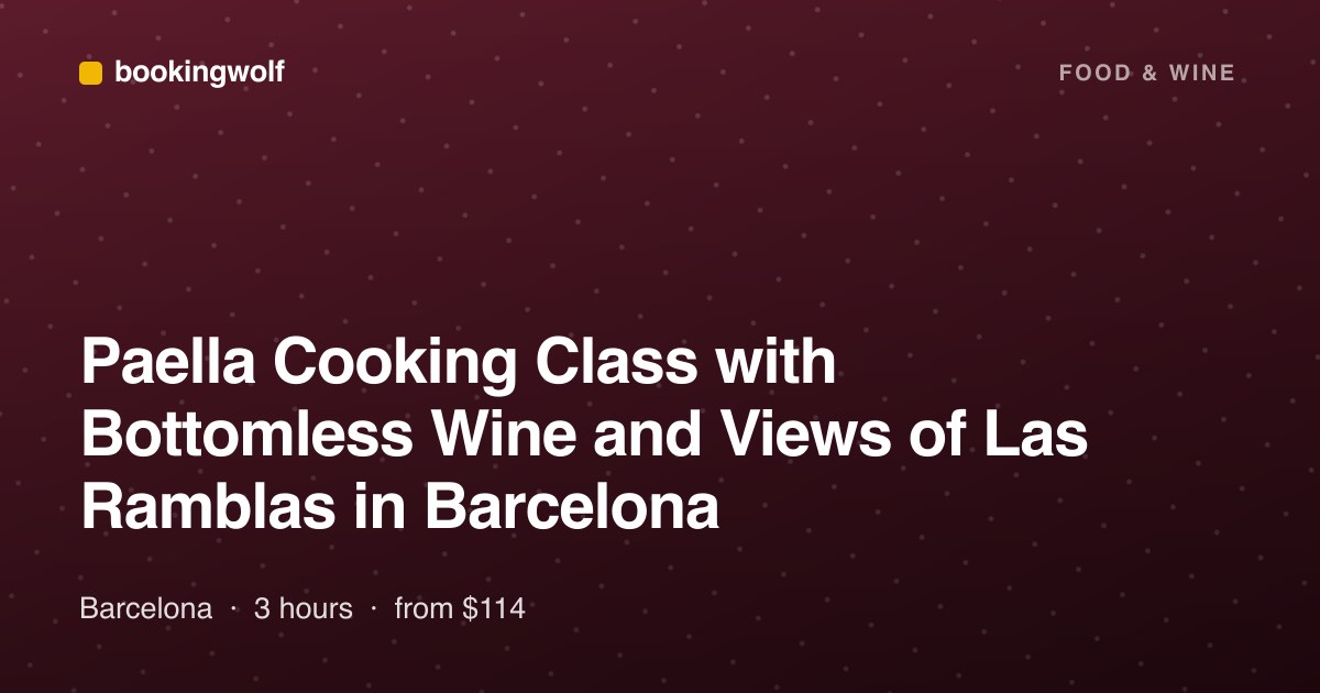 Paella Cooking Class with Bottomless Wine and Views of Las Ramblas in Barcelona