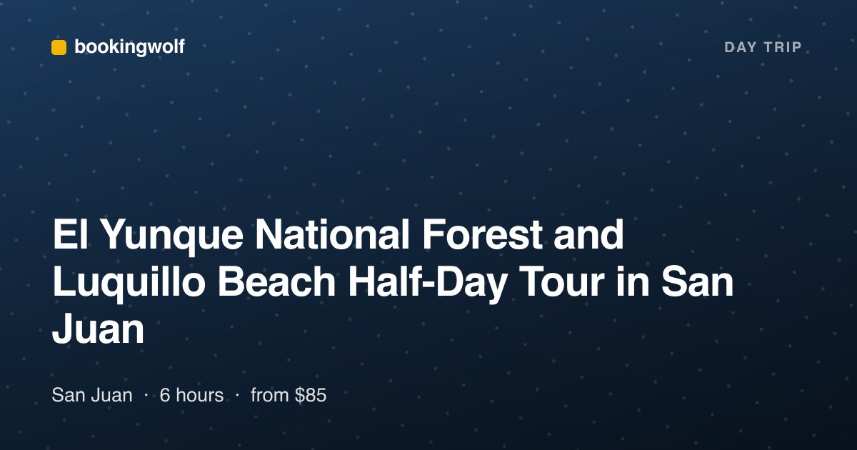 El Yunque National Forest and Luquillo Beach Half-Day Tour in San Juan