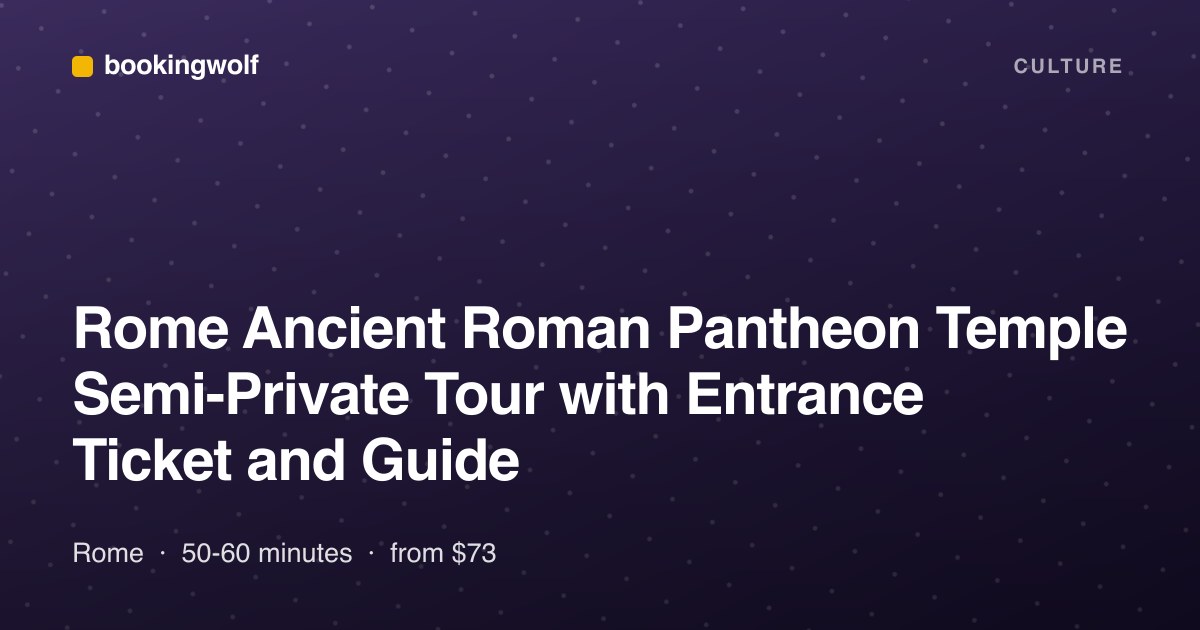 Rome Ancient Roman Pantheon Temple Semi-Private Tour with Entrance Ticket and Guide