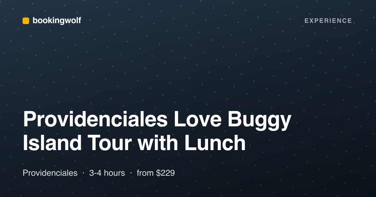Providenciales Love Buggy Island Tour with Lunch
