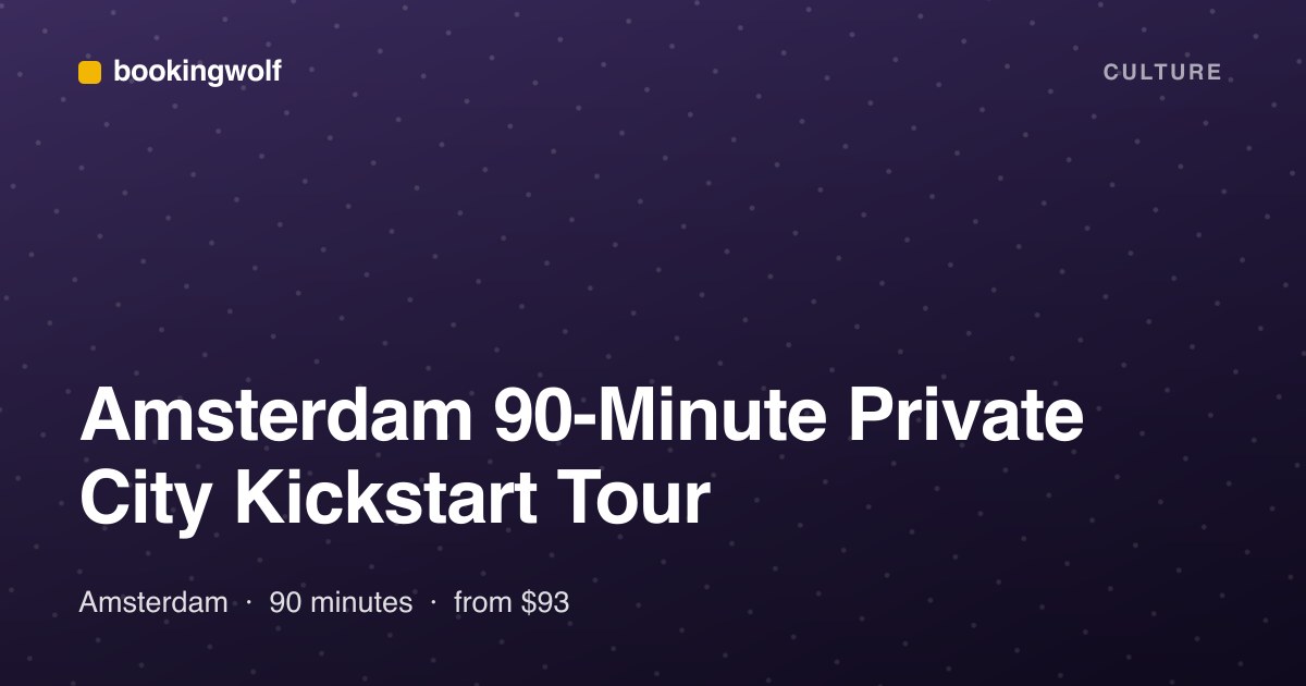 Amsterdam 90-Minute Private City Kickstart Tour