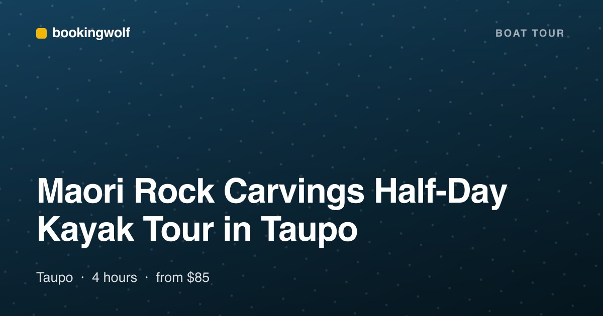 Maori Rock Carvings Half-Day Kayak Tour in Taupo