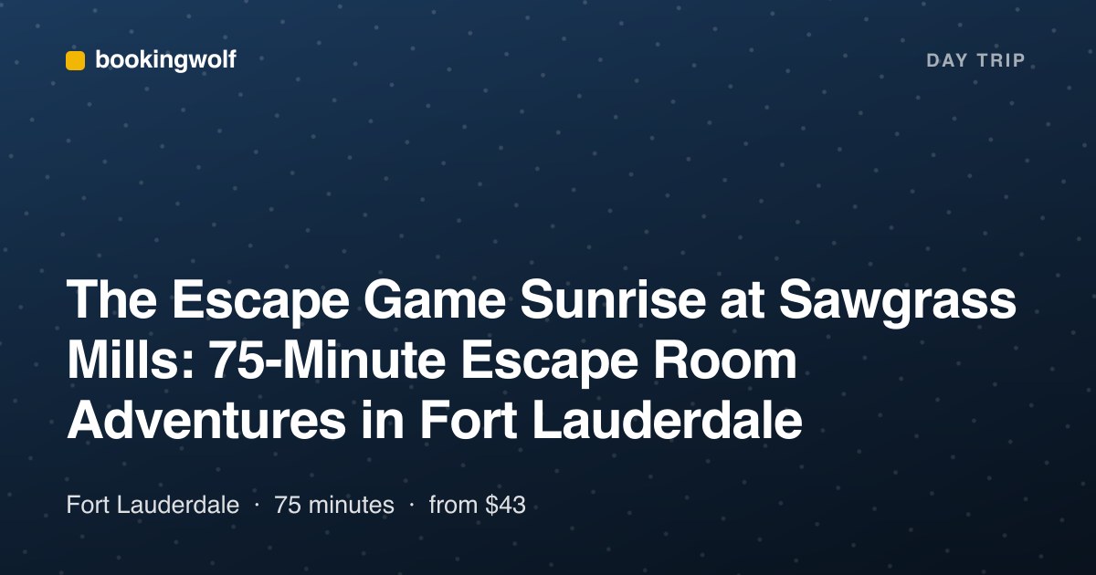 The Escape Game Sunrise at Sawgrass Mills: 75-Minute Escape Room Adventures in Fort Lauderdale