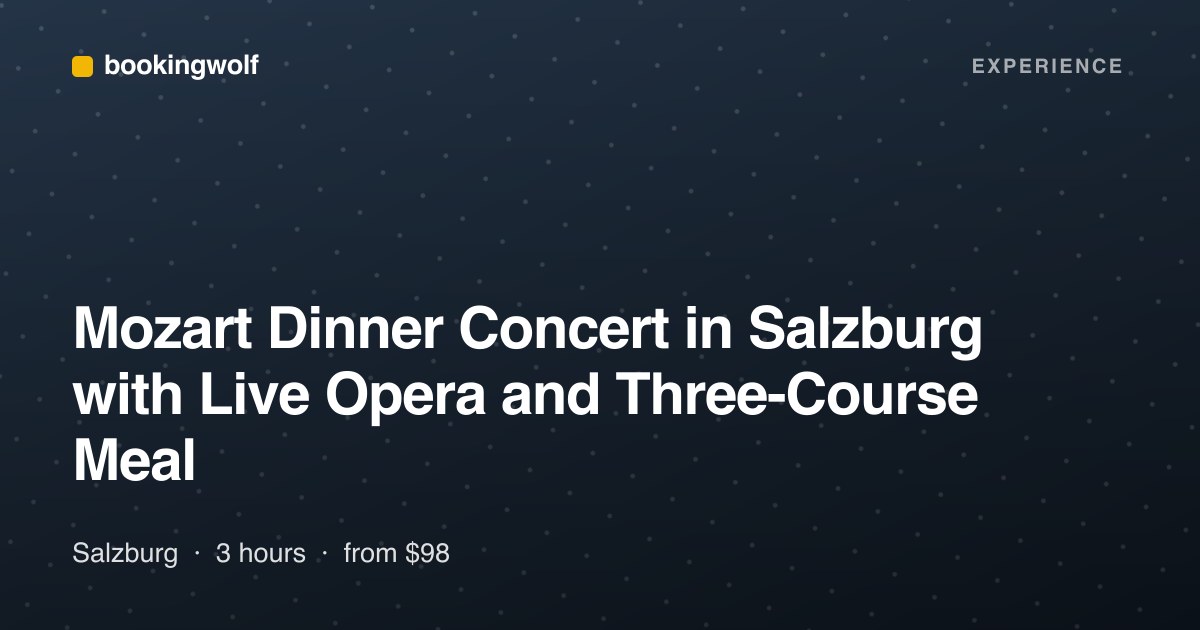 Mozart Dinner Concert in Salzburg with Live Opera and Three-Course Meal
