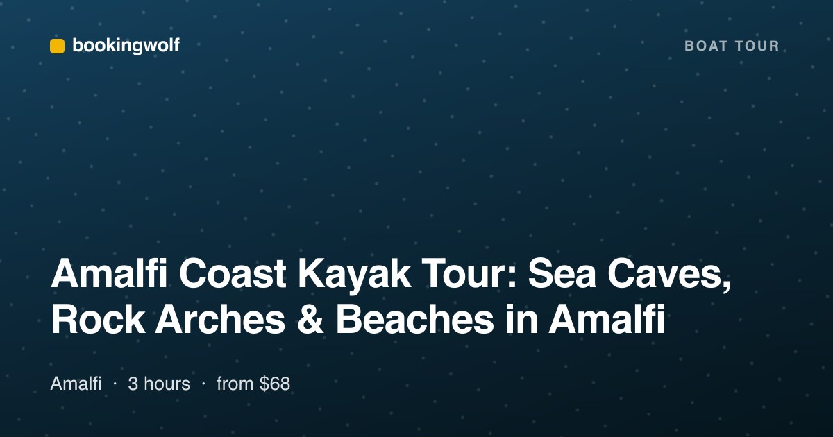 Amalfi Coast Kayak Tour: Sea Caves, Rock Arches & Beaches in Amalfi