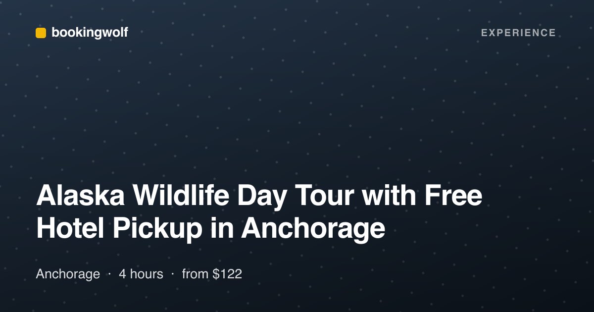 Alaska Wildlife Day Tour with Free Hotel Pickup in Anchorage