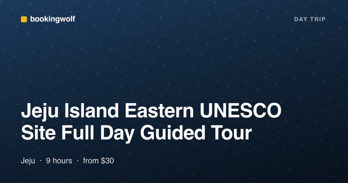 Jeju Island Eastern UNESCO Site Full Day Guided Tour
