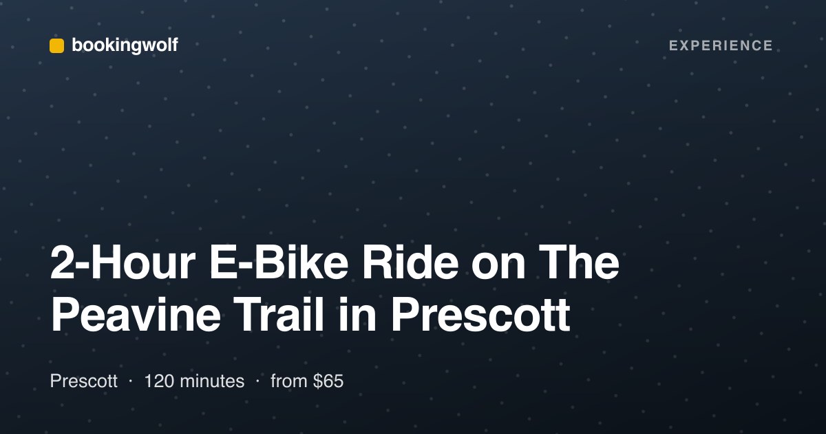 2-Hour E-Bike Ride on The Peavine Trail in Prescott