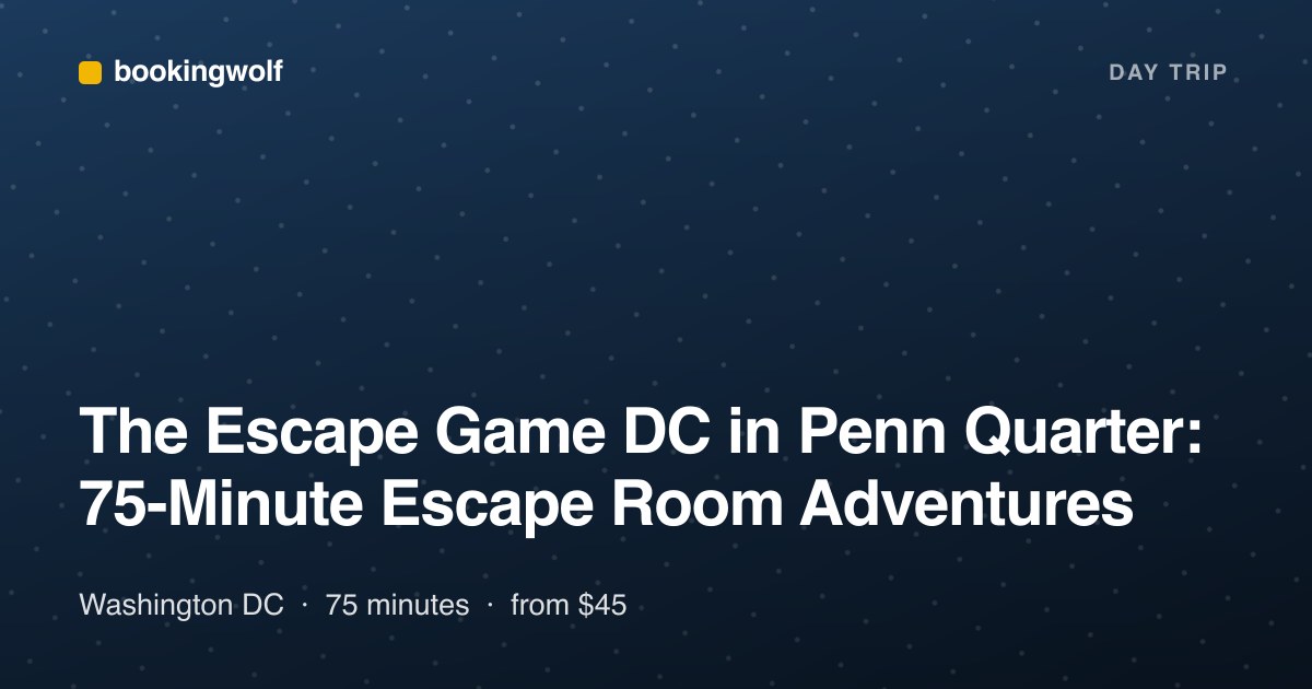 The Escape Game DC in Penn Quarter: 75-Minute Escape Room Adventures