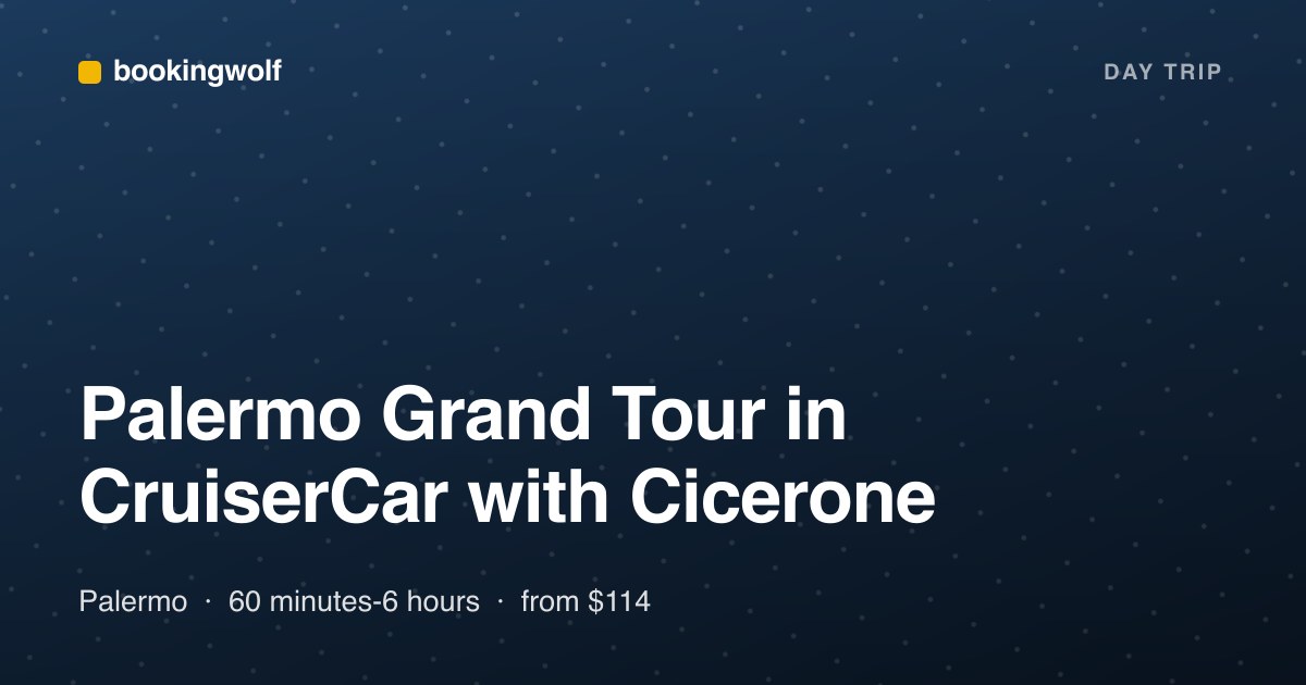 Palermo Grand Tour in CruiserCar with Cicerone