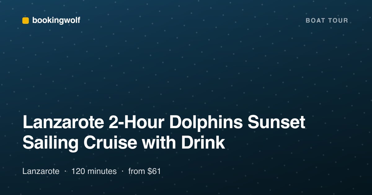 Lanzarote 2-Hour Dolphins Sunset Sailing Cruise with Drink