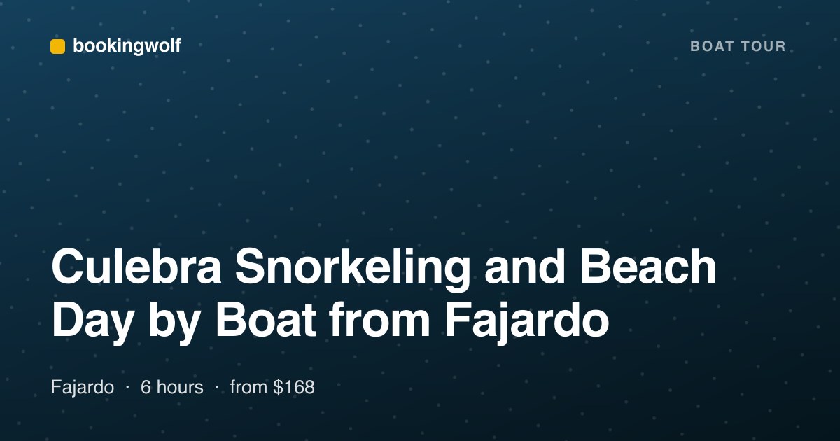 Culebra Snorkeling and Beach Day by Boat from Fajardo